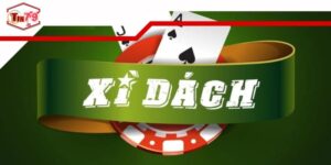 Cách Chơi Xì Dách Online Chuẩn Nhất Cho Thành Viên